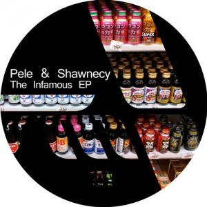 Pele, Shawnecy – The Infamous EP [TERM110]