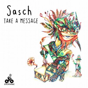 Sasch – Take A Message [SYYK020]