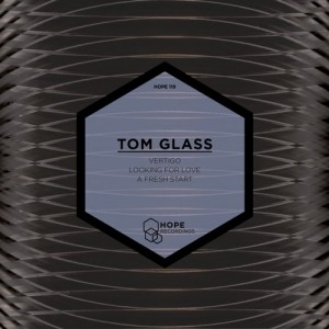 Tom Glass – Vertigo [HOPE119]
