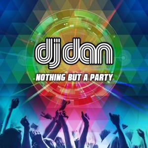 VA - DJ Dan Nothing But A Party [INS141]
