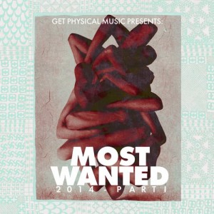VA – Get Physical Music Presents Most Wanted 2014 Pt 1 [GPMCD089]