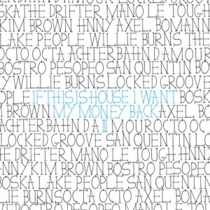 VA – If This Is House I Want My Money Back 3 [PERMVAC1202]