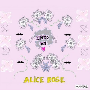 Alice Rose – Into My Heart [MAN133]