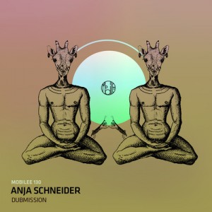 Anja Schneider – Dubmission Anja Schneider – Dubmission