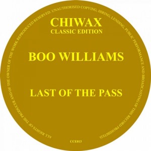 Boo Williams – Last Of The Pass [CCE013]