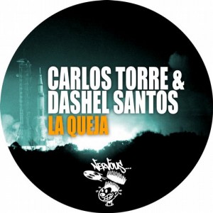 Carlos Torre, Dashel Santos – La Queja [NER23303]