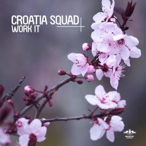 Croatia Squad – Work It [ETR214]