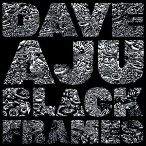 Dave Aju – Black Frames [CCCD015]