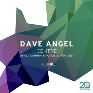 Dave Angel – Centre [TR143]