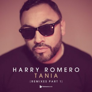 Harry Romero – Tania (Remixes Part 1)
