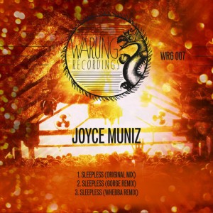 Joyce Muniz – Sleepless [WRG007C]