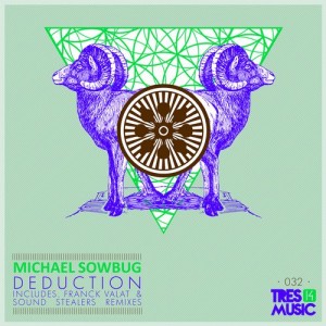 Michael Sowbug – Deduction [TR14032]
