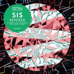 SIS – Remixed [EXTZ005]
