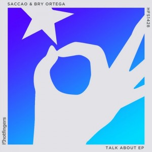 Saccao, Bry Ortega – Talk About EP