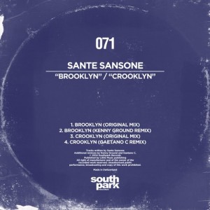 Sante Sansone – Brooklyn / Crooklyn EP [SOUTHPARK071]