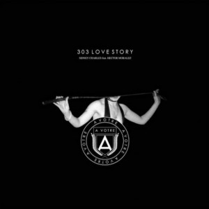 Sidney Charles & Hector Moralez – 303 Love Story Sidney Charles & Hector Moralez – 303 Love Story
