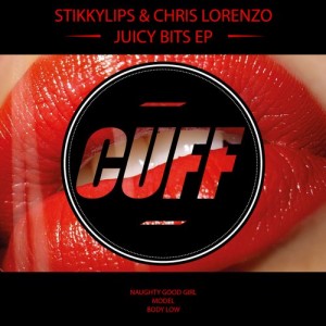 Stikkylips & Chris Lorenzo – Juicy Bits – EP [63146]