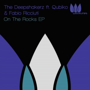 The Deepshakerz – On The Rocks EP [WT173]