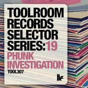 VA – Toolroom Records Selector Series 19: Phunk Investigation [TOOL30701Z]
