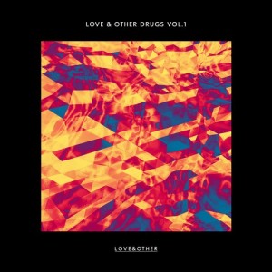 VA – Love & Other Drugs Vol.1 [LOVE00301Z]
