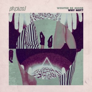 Wouter De Moor – Why Not [GPM271]