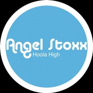 Angel Stoxx – Hoola High [KENO024]