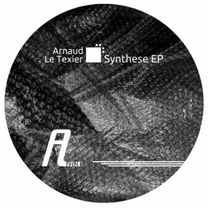 Arnaud Le Texier – Synthese EP [AFFIN019LTD]