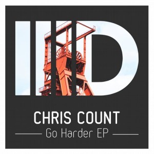 Chris Count – Go Harder EP [ID059]