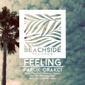 Faruk Orakci – Feeling EP [BS026]