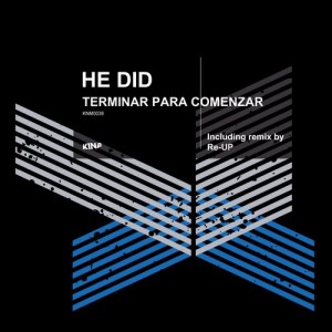 He Did – Terminar Para Comenzar [KNM0038]