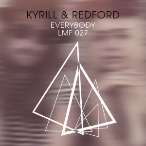 Kyrill & Redford – Everybody [LMF027]