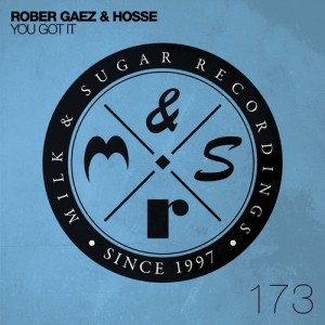 Rober Gaez, Hosse – You Got It Rober Gaez, Hosse – You Got It