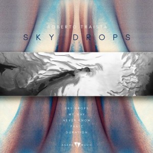 Roberto Traista – Sky Drops [AM021]