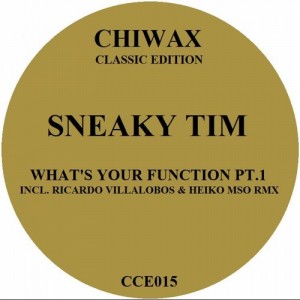 Sneaky Tim – What’s Your Function [CCE015]
