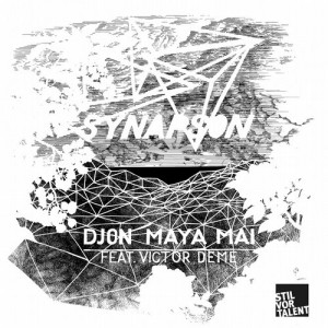 Synapson, Victor Deme – Djon Maya Mai Feat. Victor Deme
