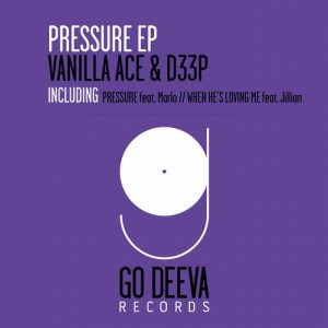 Vanilla Ace, D33P – Pressure EP [GDV1419]