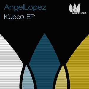 AngelLopez – Kupoo EP [WT181]