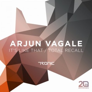 Arjun Vagale – It’s Like That / Total Recall [TR152]