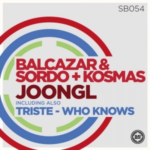 Balcazar & Sordo & Kosmas – Joongl [SB54]