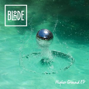 Blonde – Higher Ground feat. Charli Taft EP