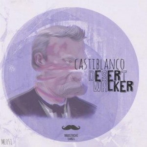 Castiblanco – Desert Walker [ML051]