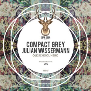 Compact Grey & Julian Wassermann – Oldschool Hero Compact Grey & Julian Wassermann – Oldschool Hero