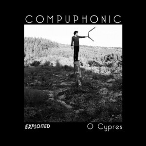 Compuphonic – O Cypres [EXPDIGITAL77]