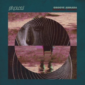 Groove Armada – Stairwell Felonies [GPM279]