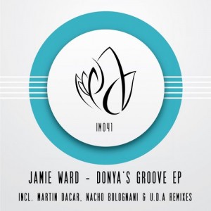 Jamie Ward – Donya’s Groove EP [IM041]