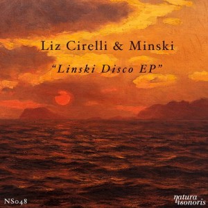 Liz Cirelli, Minski – Linski Disco EP [NS048]