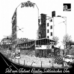 VA - Stil Vor Talent Berlin Schlesisches Tor