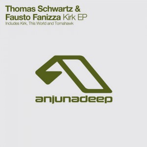 Thomas Schwartz & Fausto Fanizza – Kirk EP