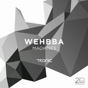 Wehbba - Machines [TR150]