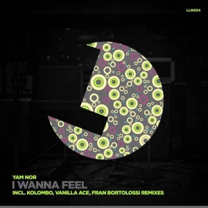 Yam Nor – I Wanna Feel Remixes